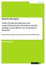 Title: Stefan Zweigs Interaktionen mit russisch-literarischen Kontakten und die Anfänge seiner Bücher im sowjetischen Russland