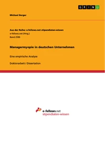 Titre: Managermyopie in deutschen Unternehmen