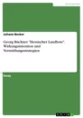 Title: Georg Büchner "Hessischer Landbote". Wirkungsintention und Vermittlungsstrategien
