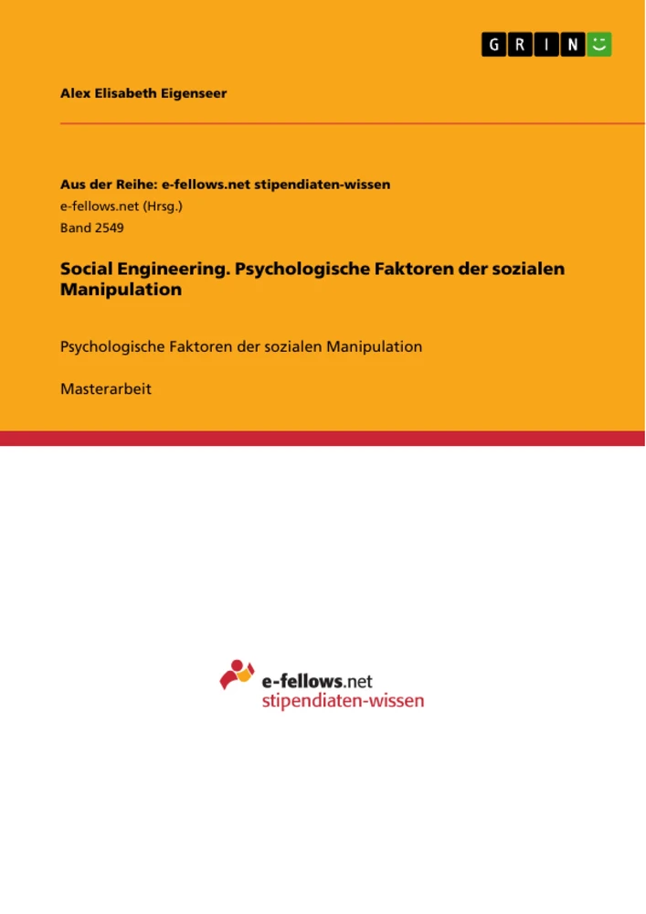 Titel: Social Engineering. Psychologische Faktoren der sozialen Manipulation
