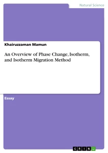 Title: An Overview of Phase Change, Isotherm, and Isotherm Migration Method