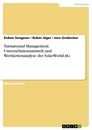 Titre: Turnaround Management. Unternehmensumwelt und Wertkettenanalyse der SolarWorld AG