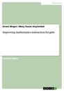 Titre: Improving mathematics instruction for girls