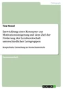 Titre: Entwicklung eines Konzeptes zur Motivationssteigerung mit dem Ziel der Förderung der Lernbereitschaft unterschiedlicher Lerngruppen