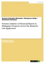 Title: Forensic Analytics of Financial Report in Philippines Property Sector. The Benford's Law Application