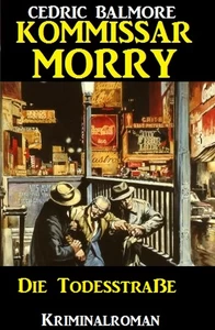 Titel: Kommissar Morry - Die Todesstraße