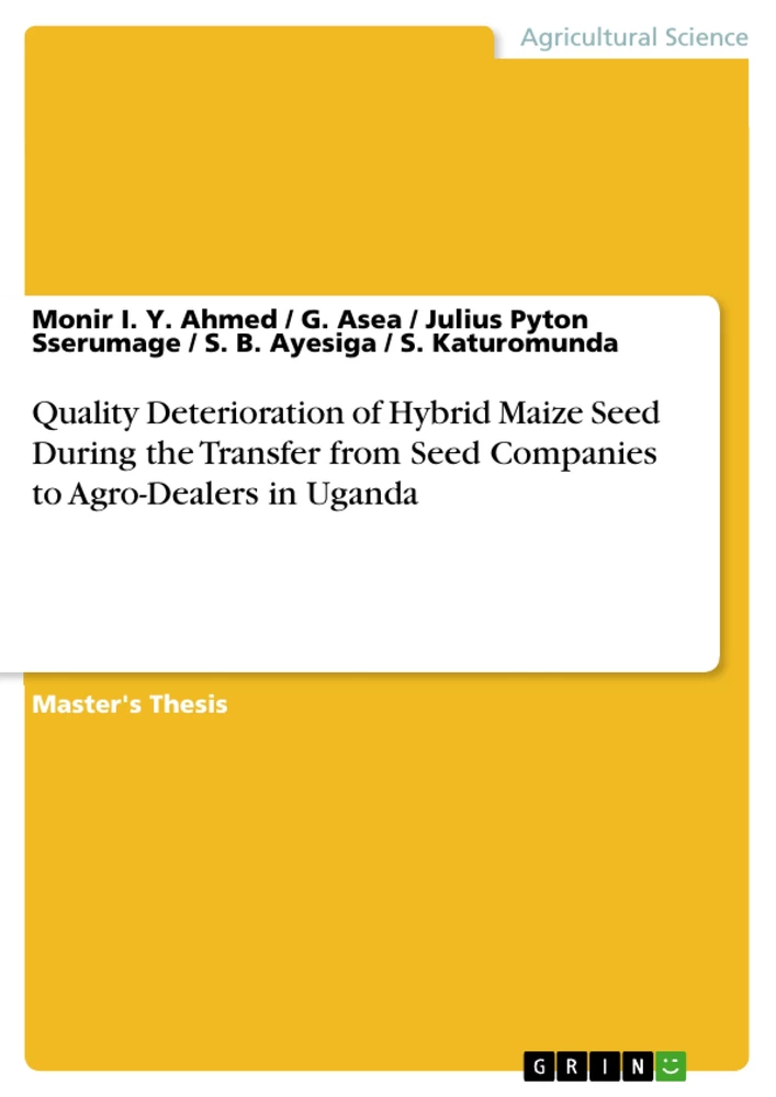 Titel: Quality Deterioration of Hybrid Maize Seed During the Transfer from Seed Companies to Agro-Dealers in Uganda
