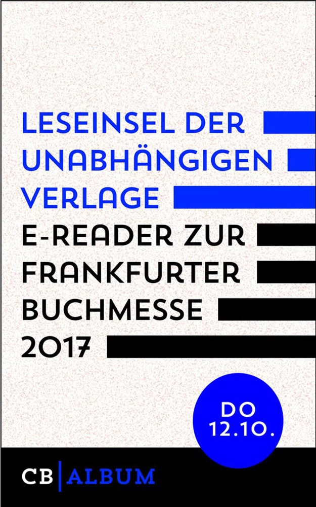 Titel: Leseinsel der unabhängigen Verlage - E-Reader für Donnerstag, 12. Oktober 2017