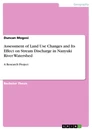 Titel: Assessment of Land Use Changes and Its Effect on Stream Discharge in Nanyuki River Watershed