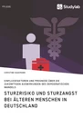 Título: Sturzrisiko und Sturzangst  bei älteren Menschen in Deutschland