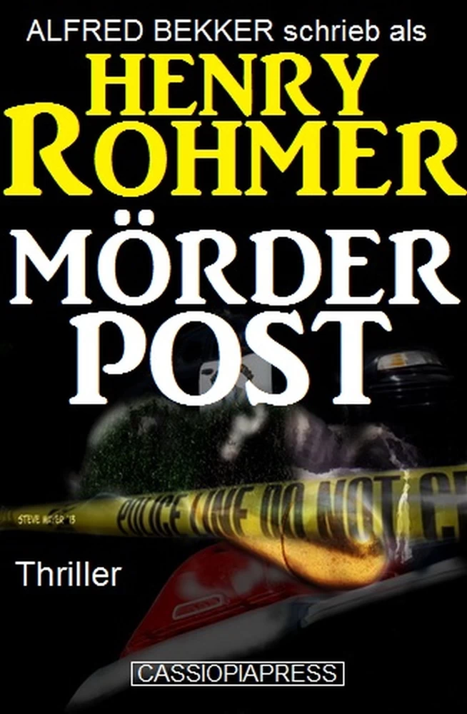 Titel: Henry Rohmer Thriller - Mörderpost