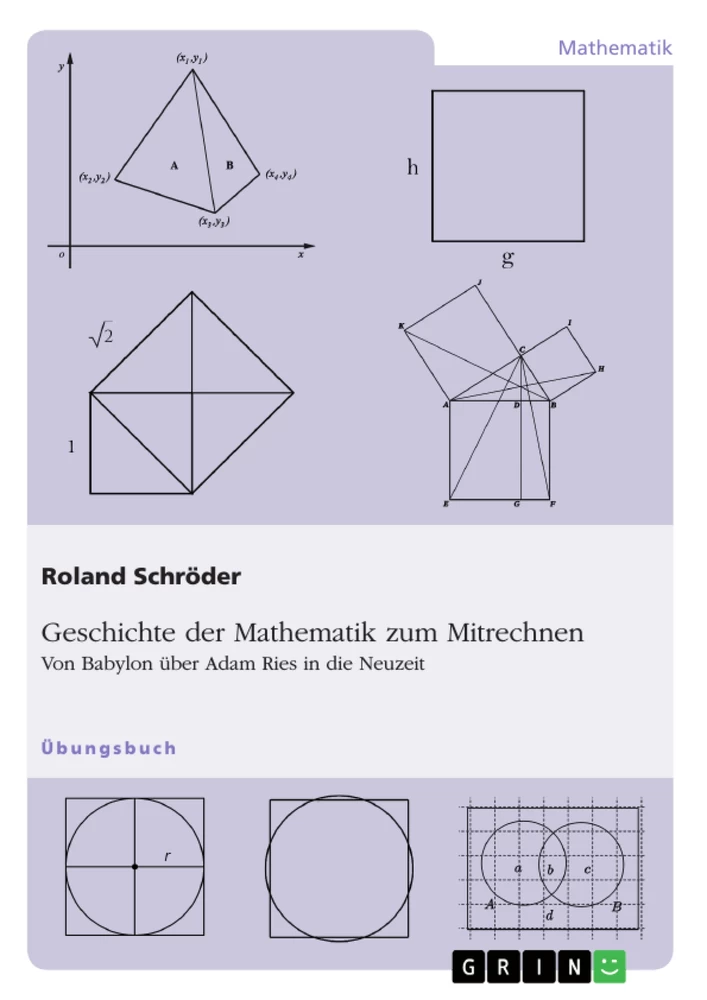 Titre: Geschichte der Mathematik zum Mitrechnen