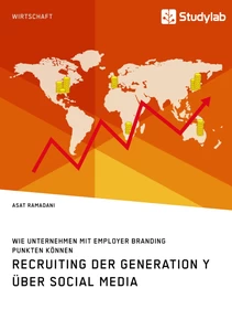 Titre: Recruiting der Generation Y über Social Media