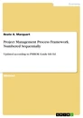 Título: Project Management Process Framework. Numbered Sequentially