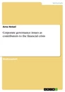 Titel: Corporate governance issues as contributors to the financial crisis