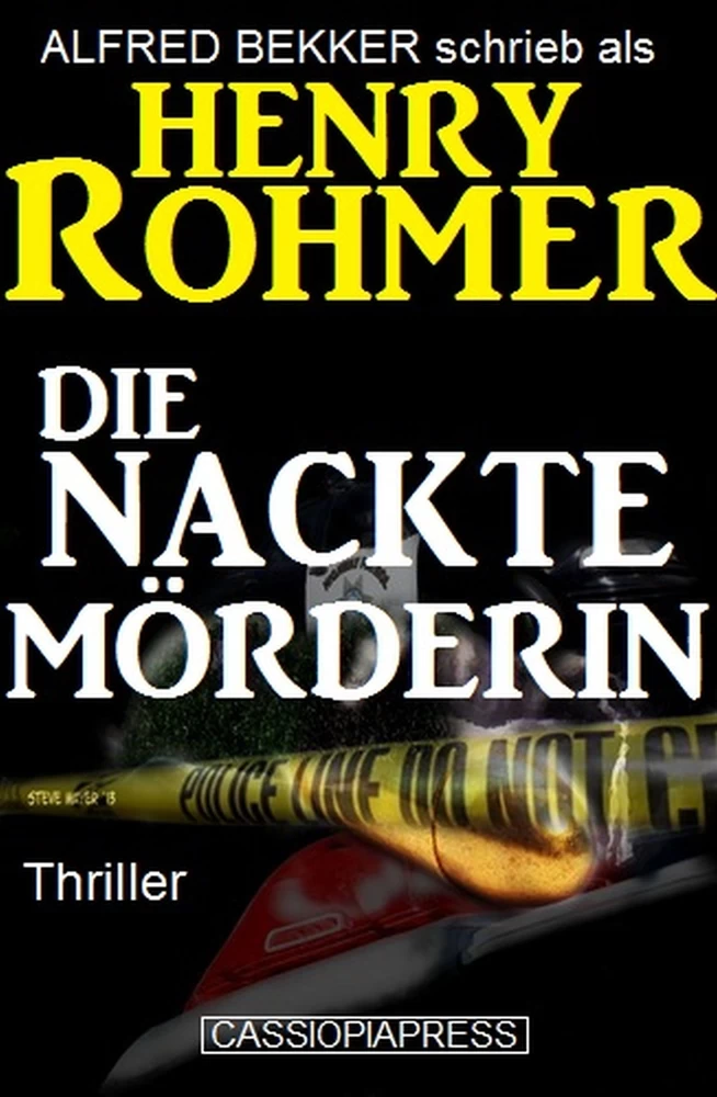 Titel: Henry Rohmer Thriller - Die nackte Mörderin