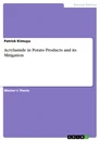 Title: Acrylamide in Potato Products and its Mitigation