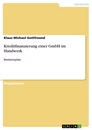 Titre: Kreditfinanzierung einer GmbH im Handwerk