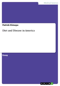 Titel: Diet and Disease in America