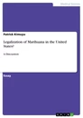 Título: Legalization of Marihuana in the United States?