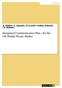 Titel: Integrated Communication Plan - for the UK Mobile Phone Market