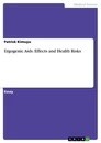 Title: Ergogenic Aids. Effects and Health Risks