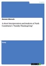 Título: A short Interpretation and Analysis of Nash Candelaria's "Familiy Thanksgiving"