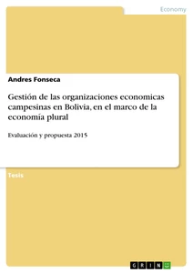 Titre: Gestión de las organizaciones economicas campesinas en Bolivia, en el marco de la economía plural