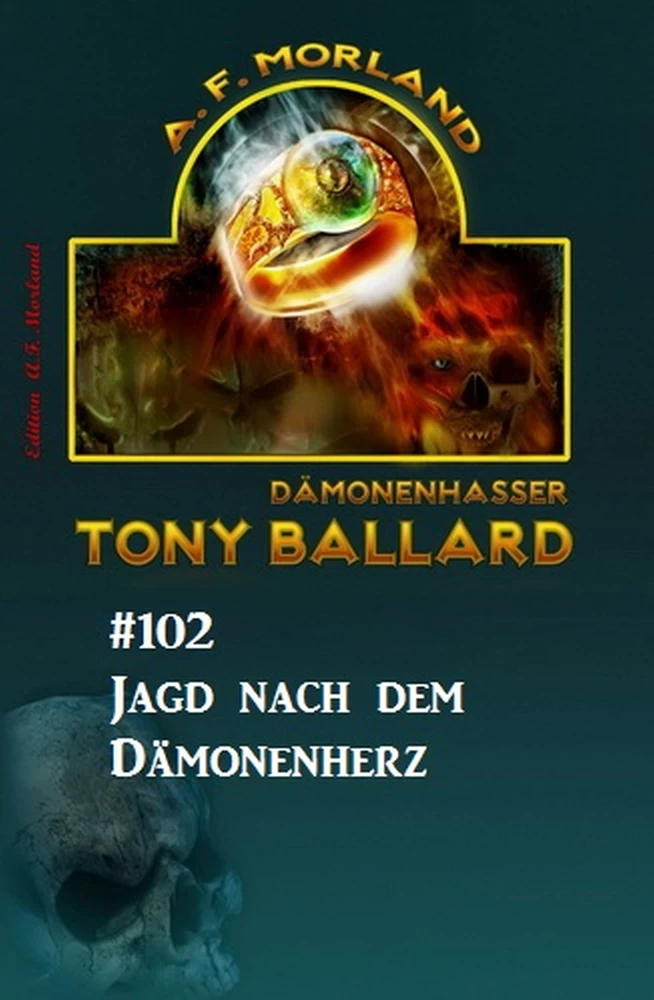 Titel: Tony Ballard #102: Jagd nach dem Dämonenherz