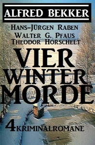 Titel: Vier Wintermorde: 4 Kriminalromane