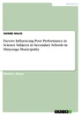 Título: Factors Influencing Poor Performance in Science Subjects in Secondary Schools in Shinyanga Municipality