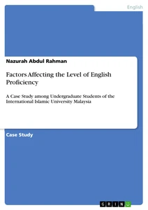 Titel: Factors Affecting the Level of English Proficiency