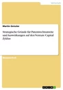 Título: Strategische Gründe für Patentrechtsstreite und Auswirkungen auf den Venture Capital Zyklus