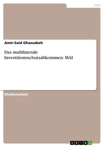 Título: Das multilaterale Investitionsschutzabkommen: MAI