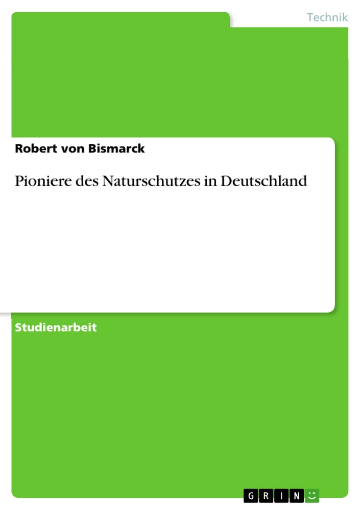 Titel: Pioniere des Naturschutzes in Deutschland