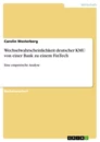 Título: Wechselwahrscheinlichkeit deutscher KMU von einer Bank zu einem FinTech