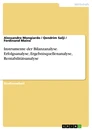 Title: Instrumente der Bilanzanalyse. Erfolgsanalyse, Ergebnisquellenanalyse, Rentabilitätsanalyse