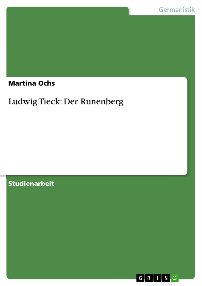 Titel: Ludwig Tieck: Der Runenberg