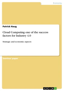 Titre: Cloud Computing one of the success factors for Industry 4.0