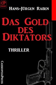 Titel: Das Gold des Diktators