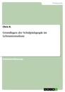 Titre: Grundlagen der Schulpädagogik im Lehramtsstudium