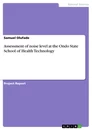 Titel: Assessment of noise level at the Ondo State School of Health Technology