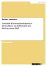 Titel: Nationale Katastrophenlogistik in Deutschland am Fallbeispiel des Hochwassers 2002