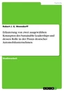 Titre: Erläuterung von zwei ausgewählten Konzepten des Sustainable Leaderships und dessen Rolle in der Praxis deutscher Automobilunternehmen
