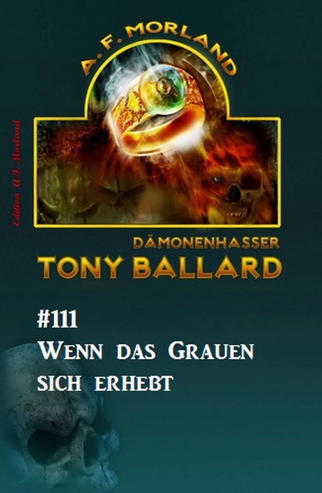 Titel: Tony Ballard #111 - Wenn sich das Grauen erhebt