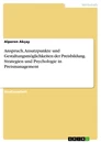 Titre: Anspruch, Ansatzpunkte und Gestaltungsmöglichkeiten der Preisbildung. Strategien und Psychologie in Preismanagement
