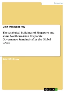 Title: The Analytical Buildings of Singapore and some Northern Asian Corporate Governance Standards after the Global Crisis
