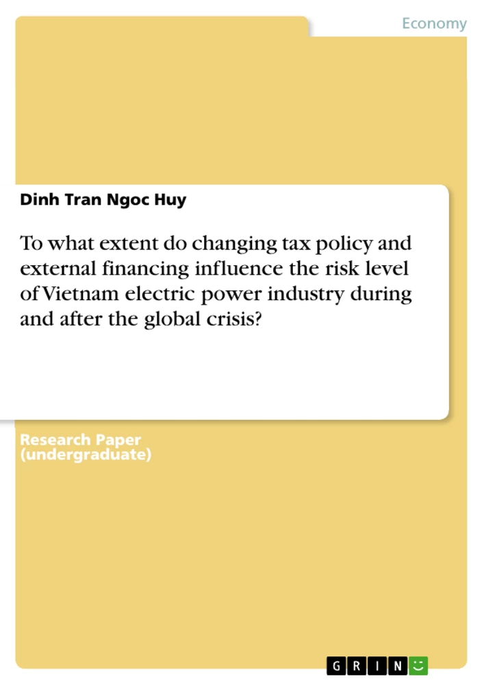 Title: To what extent do changing tax policy and external financing influence the risk level of Vietnam electric power industry during and after the global crisis?