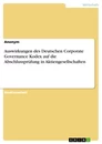 Titel: Auswirkungen des Deutschen Corporate Governance Kodex auf die Abschlussprüfung in Aktiengesellschaften