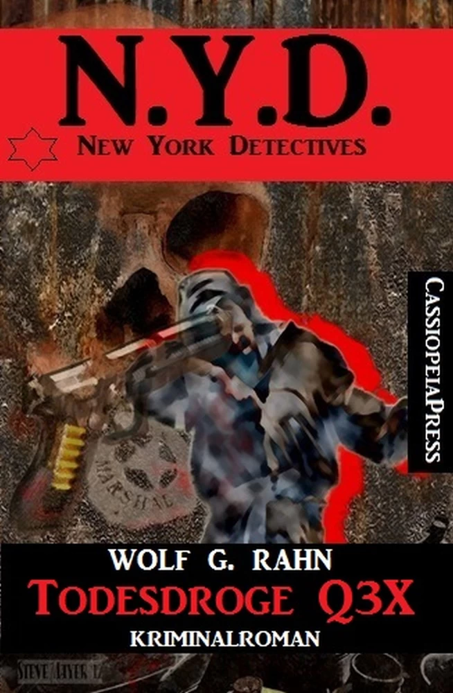 Titel: Todesdroge Q3X: N.Y.D. - New York Detectives